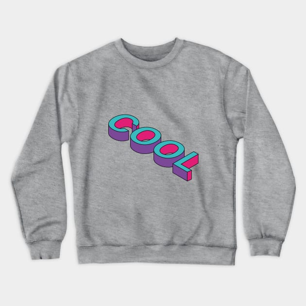 COOL Crewneck Sweatshirt by Nevervand